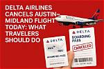 Delta Ends Midland Route: Key Dates, Cancellation Deadlines, and Updates