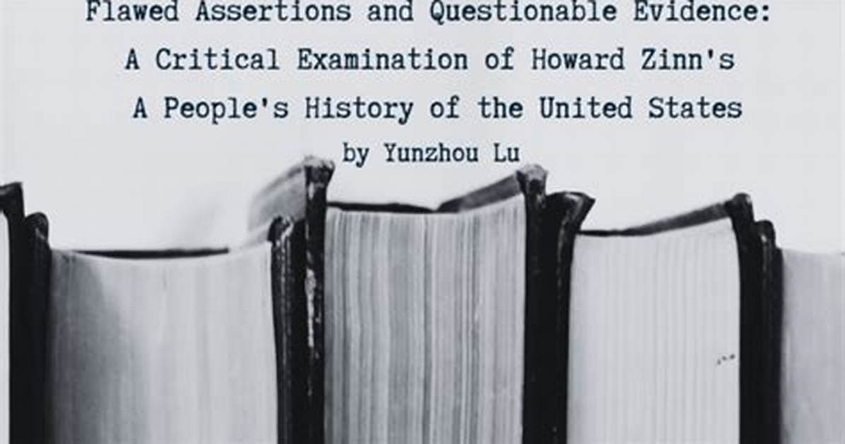 Fact-Checking Howard Zinn: Flawed Polemic or Essential American History?