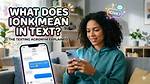 Ionk Meaning in Text: Real Chat Examples on Snapchat and Tiktok