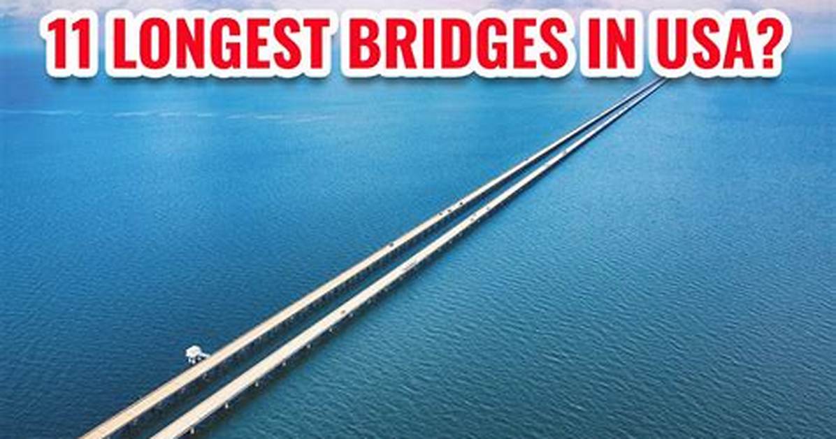 Is America’s Longest Bridge at Risk? the Shocking Scale of Massive Water Crossings