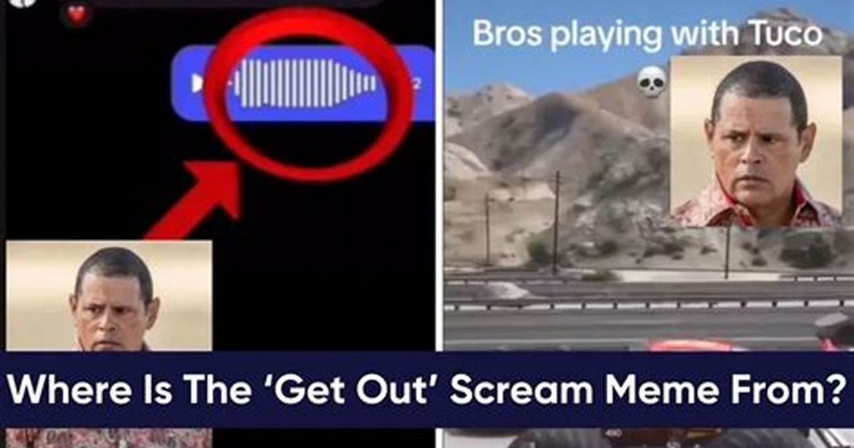 Is Tuco Salamanca Really Behind the Viral 'Get Out' Meme Scream?