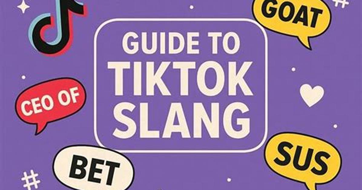 The Complete Guide to Tiktok Slang, Provocative Trends, and Creator Rights