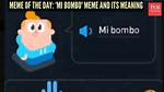 The Complete 'Mi Bombo' Meme Guide: Meaning, Usage, Pronunciation, and Context