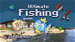 The Ultimate Cobbleverse Fishing Guide: Rods, Biomes, Baits, and Rare Catches