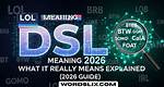 What Does Dsl Mean in 2026? Fact-Checking Telecom, Baseball, and School Acronyms