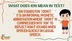 What Does 'Ion' Mean in Text? the Ultimate Slang Guide and Cheat Sheet