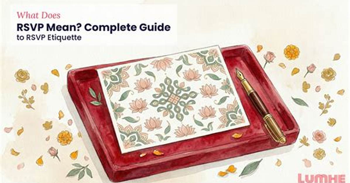 What Does Rsvp Mean? Complete Guide to Invitation Rules and Etiquette
