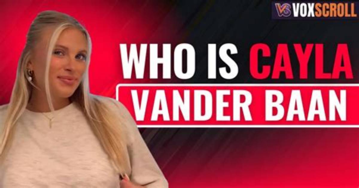 Why Cayla Vander Baan Is Surfacing in Recent Searches: a Chronicle of Public Mentions