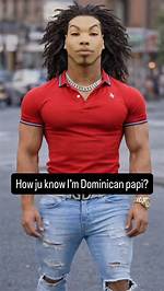 Why 'How You Know Im Dominican Papi' Is Taking over the Internet